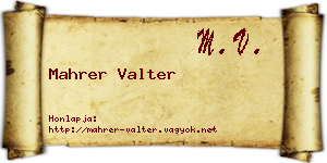 Mahrer Valter névjegykártya